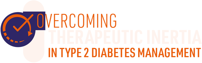 Overcoming Therapeutic Inertia in Type 2 Diabetes Management